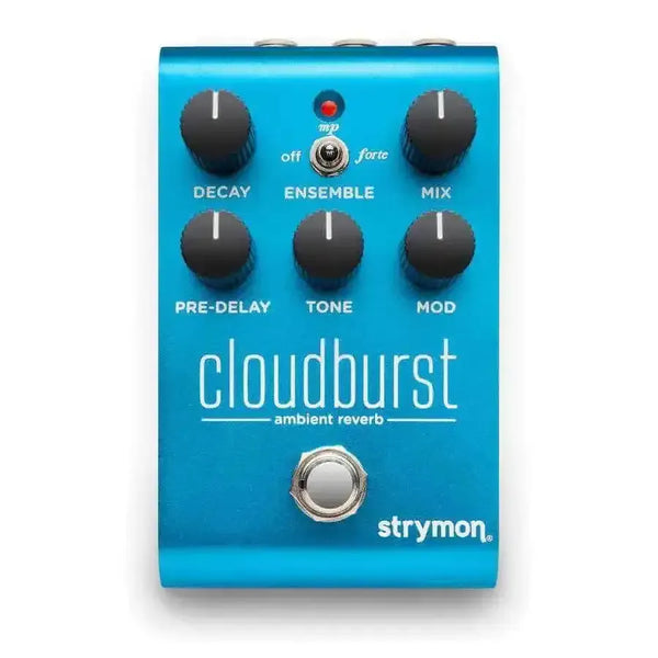 Strymon CloudBurst Ambient Reverb Pedal